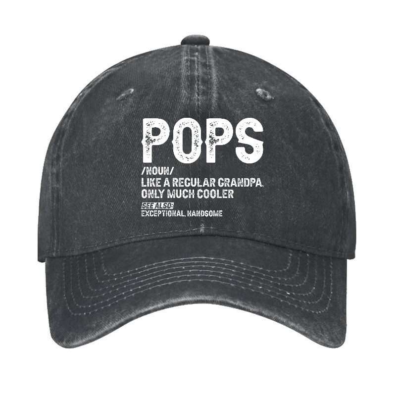 Pops Like A Regular Grandpa Only Much Cooler See Also: Exceptionally Handsome Cap -Maturelion