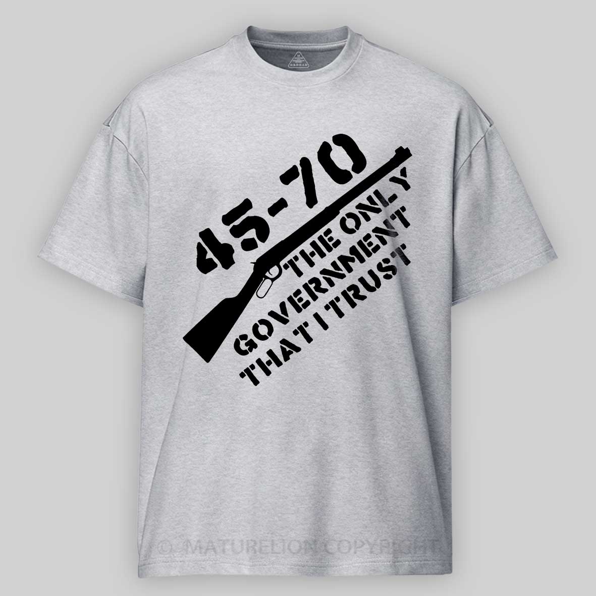 Maturelion Men's T-shirt 45-70 The Only Government I Trust Cotton T-shirt