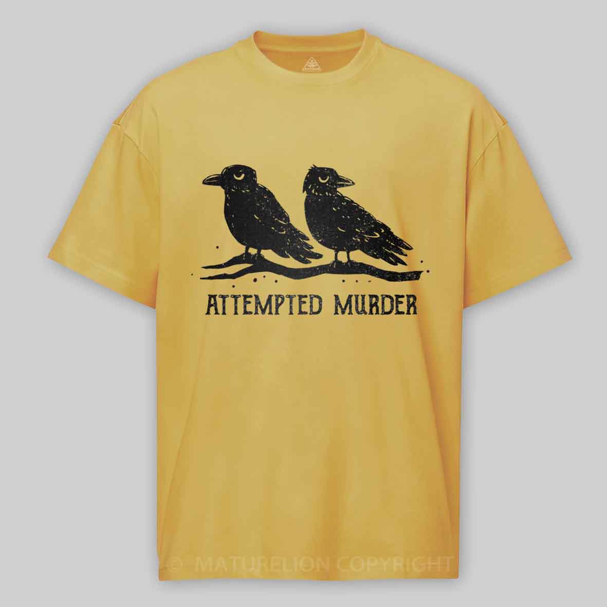 Maturelion Attempted Murder Cotton T-shirt