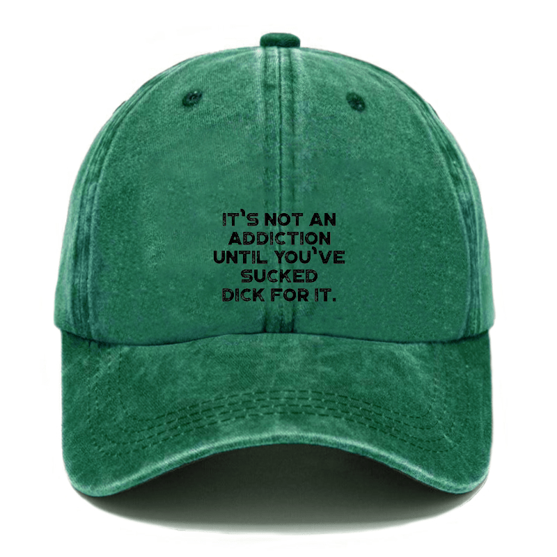 It's Not An Addiction Until You've Sucked Dick For It Cap-Maturelion