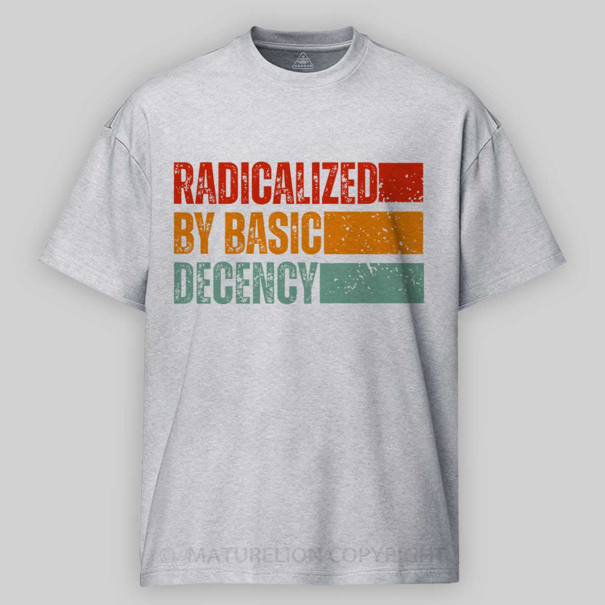 Maturelion Radicalized-By-Basic-Decency-1 Cotton T-shirt