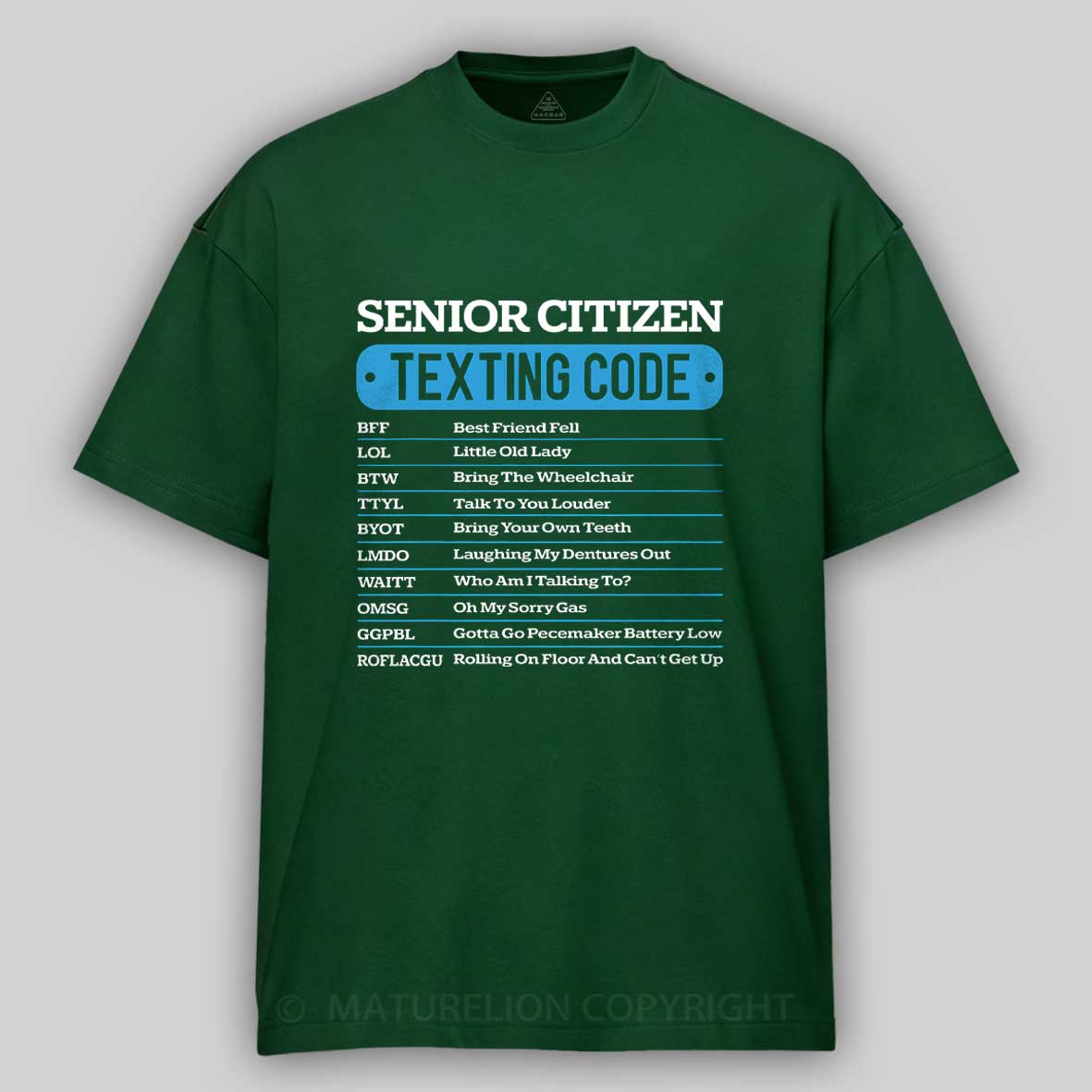 Maturelion Senior Citizen Texting Code Funny Old People Humor Retro Cotton T-shirt