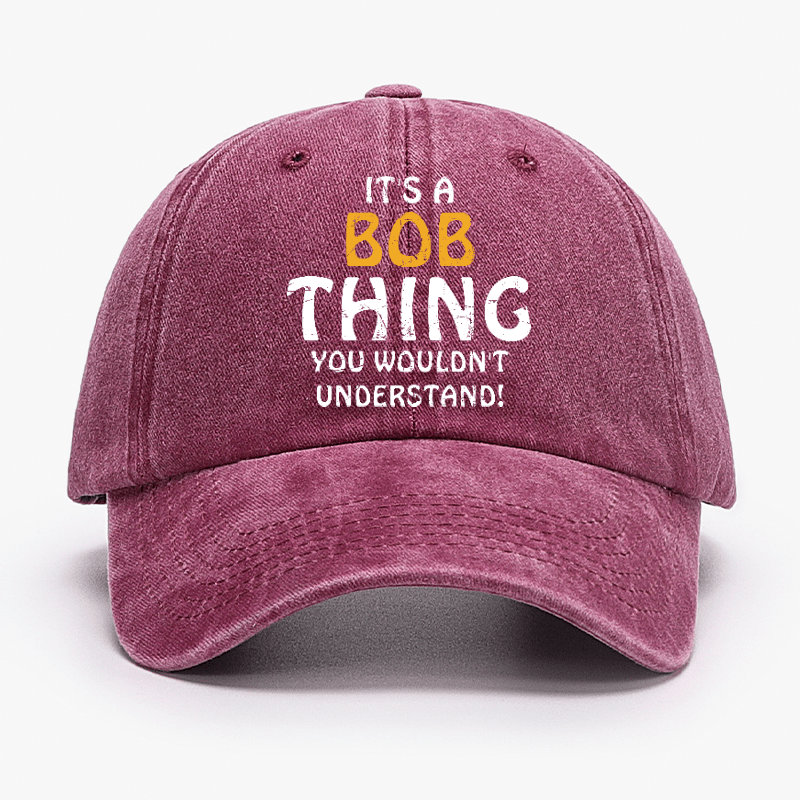 It's A Bob Thing You Wouldn't Understand Cap-Maturelion
