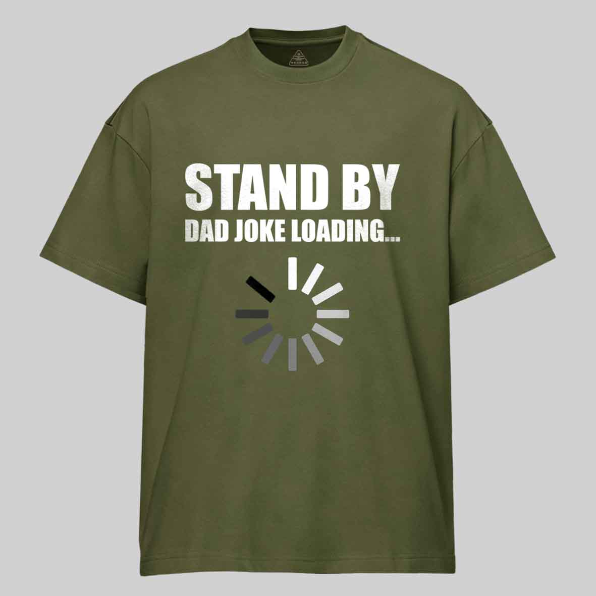 Maturelion Funny Dad Joke Loading Design Cotton T-shirt