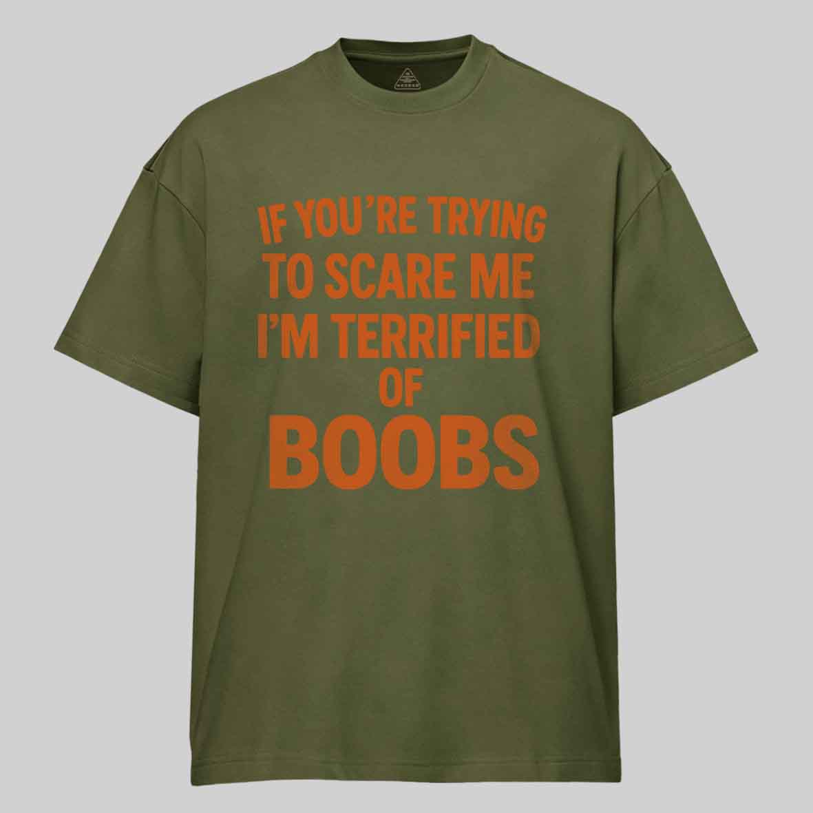 Maturelion Men's T-shirt Terrified of Boobs Cotton T-shirt