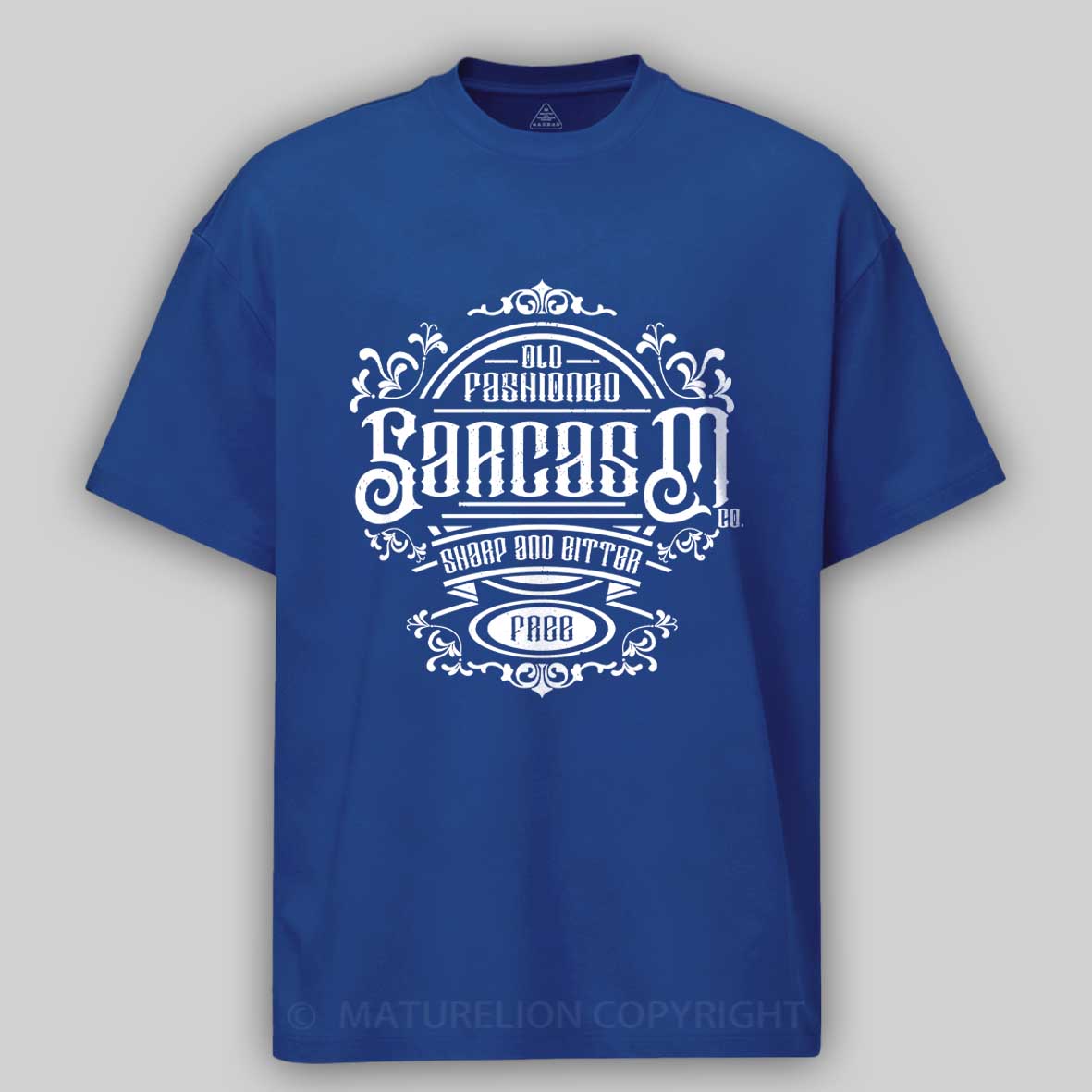 Maturelion Old Fashioned Sarcasm Cotton T-shirt