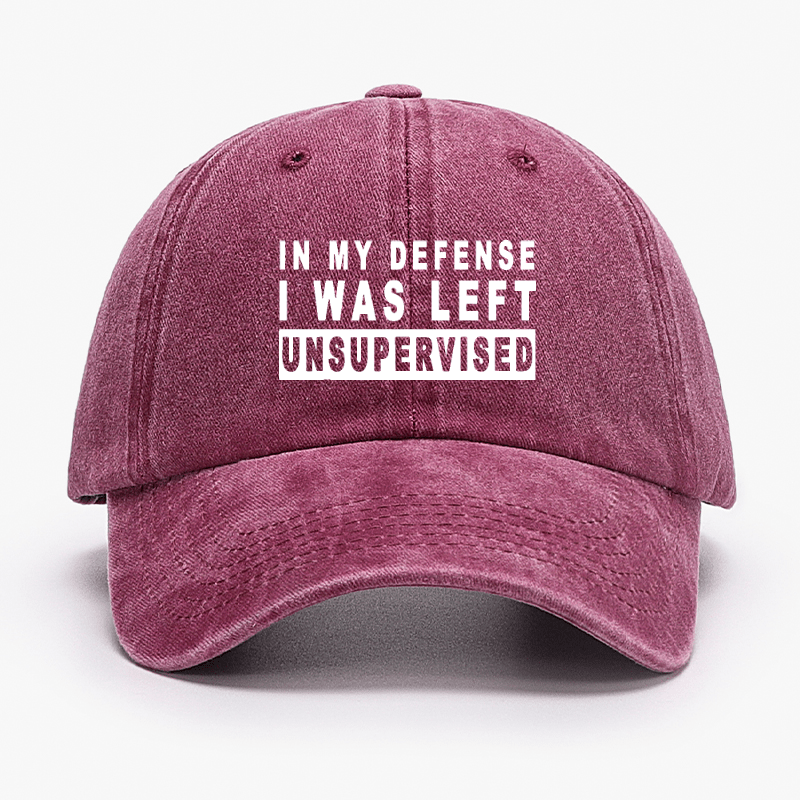 IN MY DEFENSE I WAS LEFT UNSUPERVISED Cap (Free Customization)-Maturelion