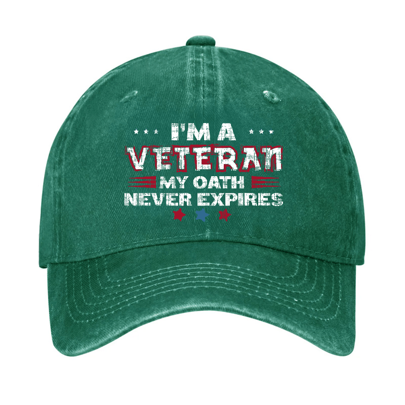 I'm A Veteran My Oath Never Expires Cap-Maturelion