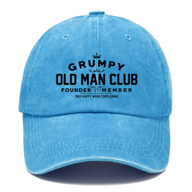 Grumpy Old Man Club Founder Member Only Happy When Complaining Funny Cap-Maturelion