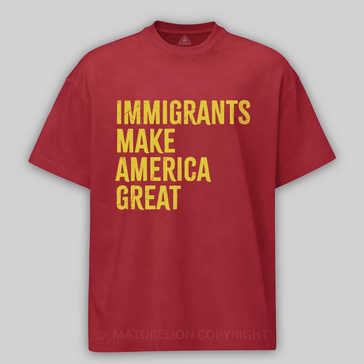 Maturelion Immigrants Make America Great Cotton T-shirt