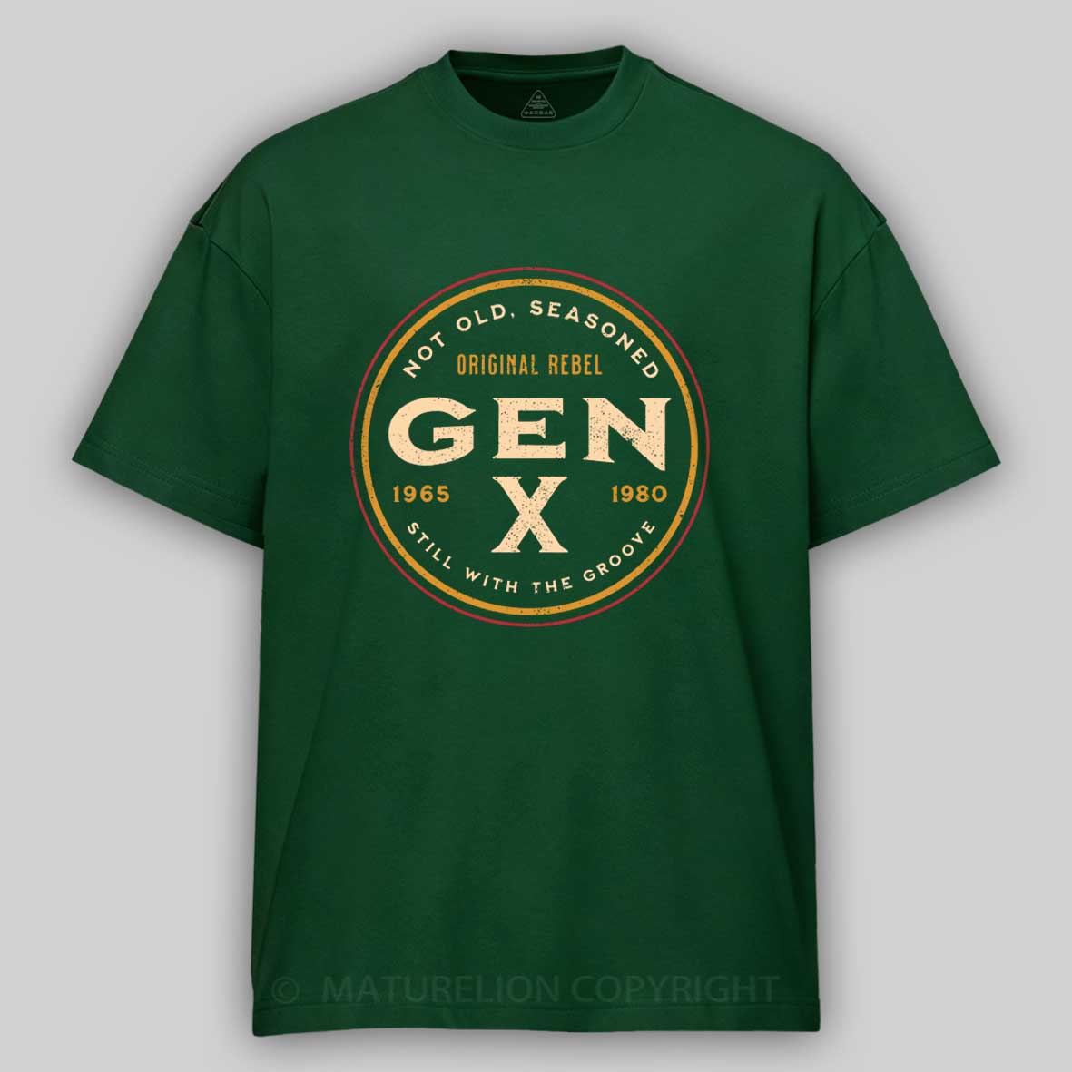 Maturelion Gen X - Not Old, Seasoned Cotton T-shirt