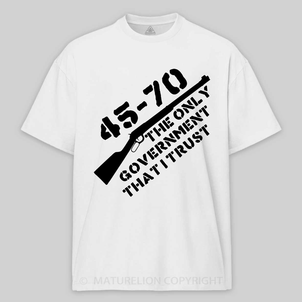 Maturelion Men's T-shirt 45-70 The Only Government I Trust Cotton T-shirt