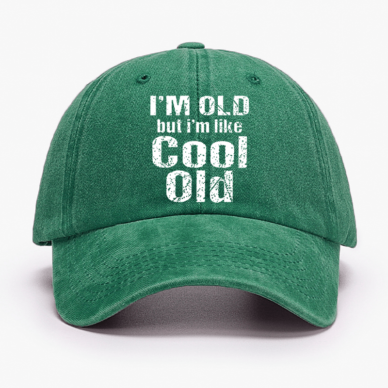 I'm Old But I'm Like Cool Old Cap-Maturelion