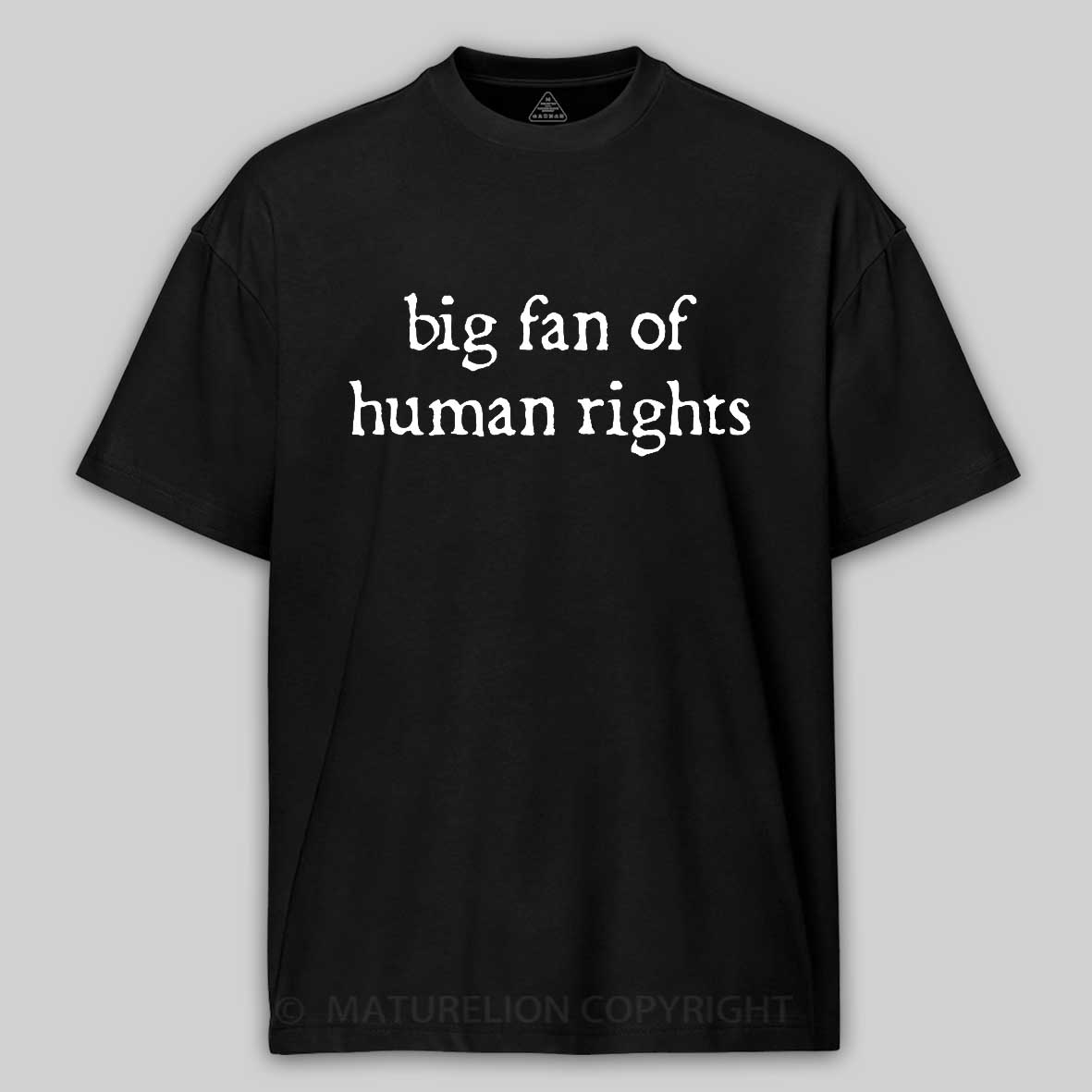 Maturelion Human Rights Cotton T-shirt