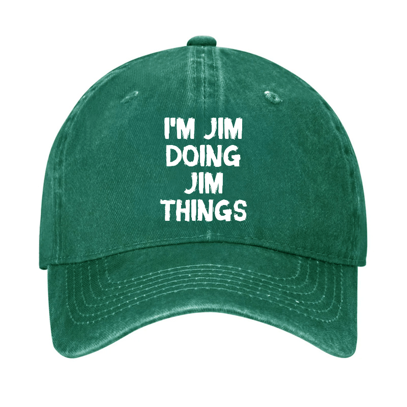 I'm Jim Doing Jim Things Cap-Maturelion