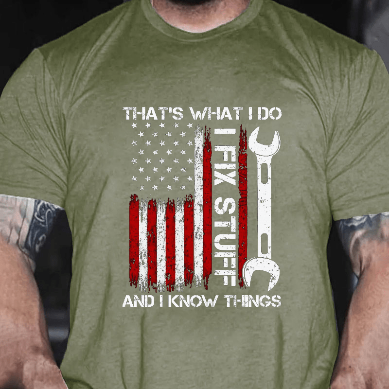 That's What I Do I Fix Stuff American Flag Cotton T-shirt-Maturelion