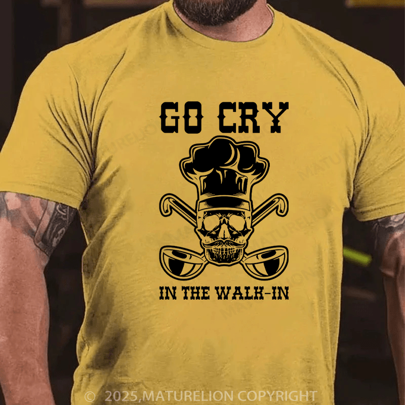 Maturelion Men's T-Shirt Co Cry In The Walk-In Cotton T-Shirt
