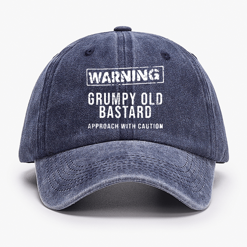 Warning Grumpy Old Bastard Approach With Caution Cap (Free Customization)-Maturelion