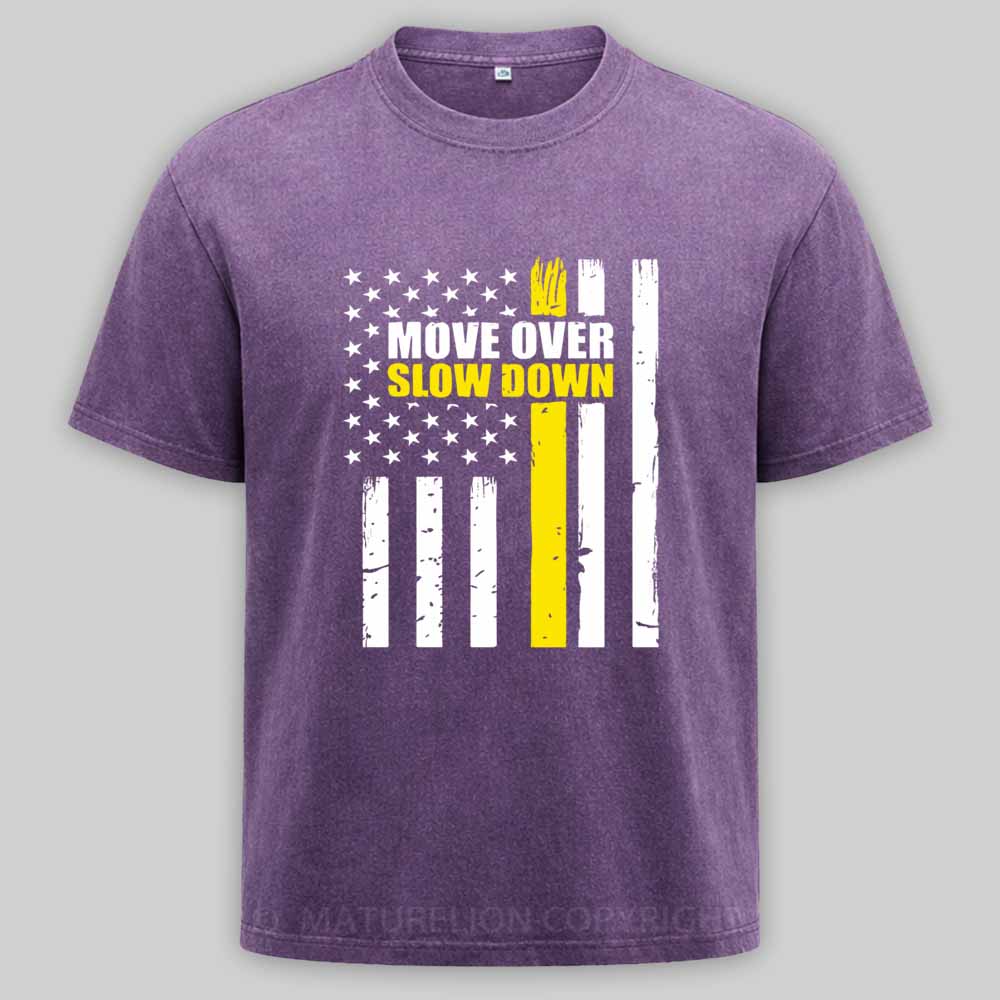 Maturelion Tow Truck Driver Move Over Slow Down Washed T-shirt