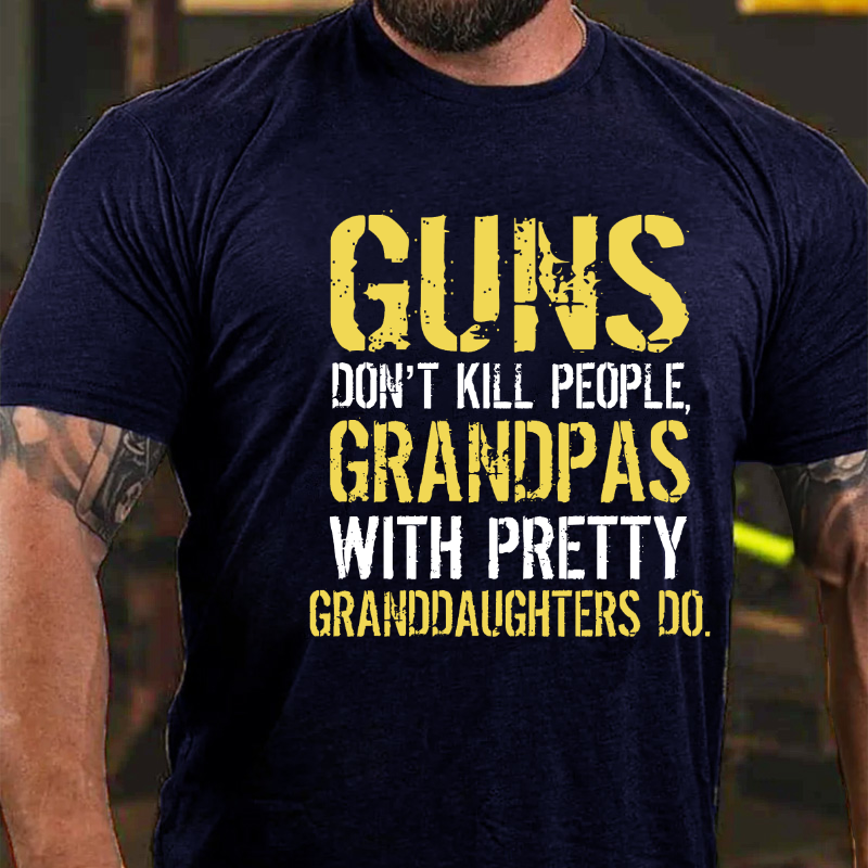 Maturelion Guns Don't Kill People Grandpas Do Cotton T-shirt (Free Customization)