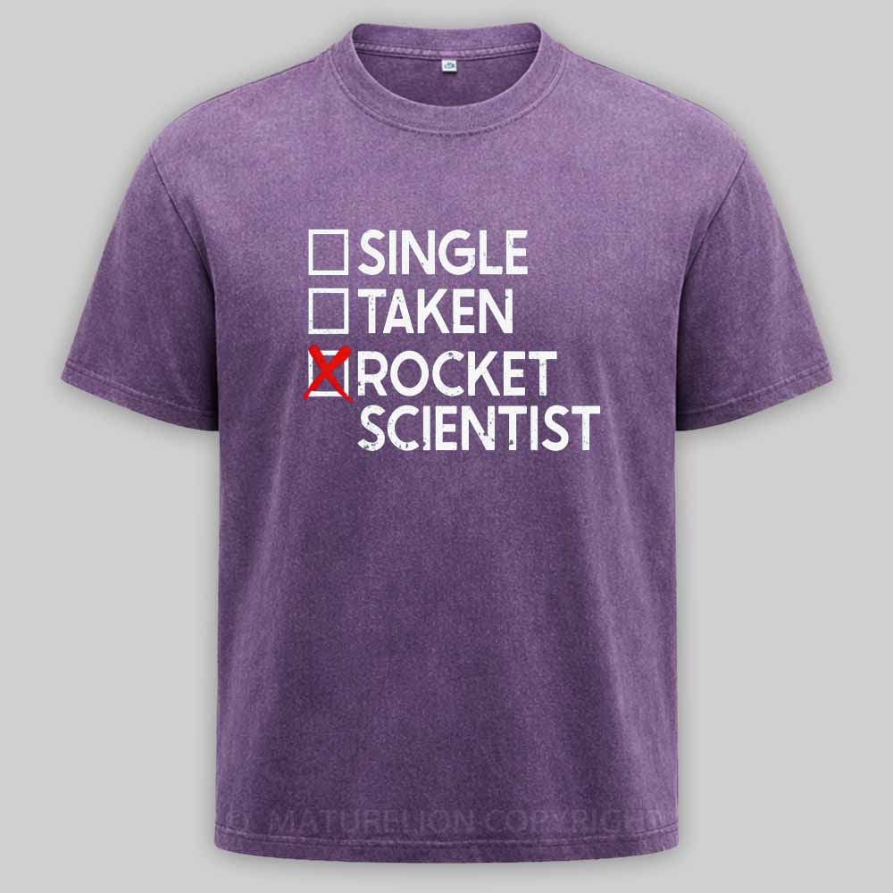 Maturelion Single Taken Rocket Scientist Washed T-shirt
