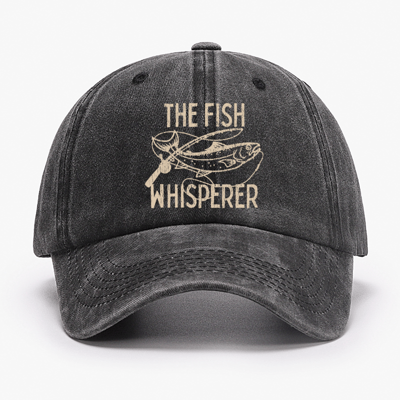 The Fish Whisperer Funny Fishing Cap -Maturelion