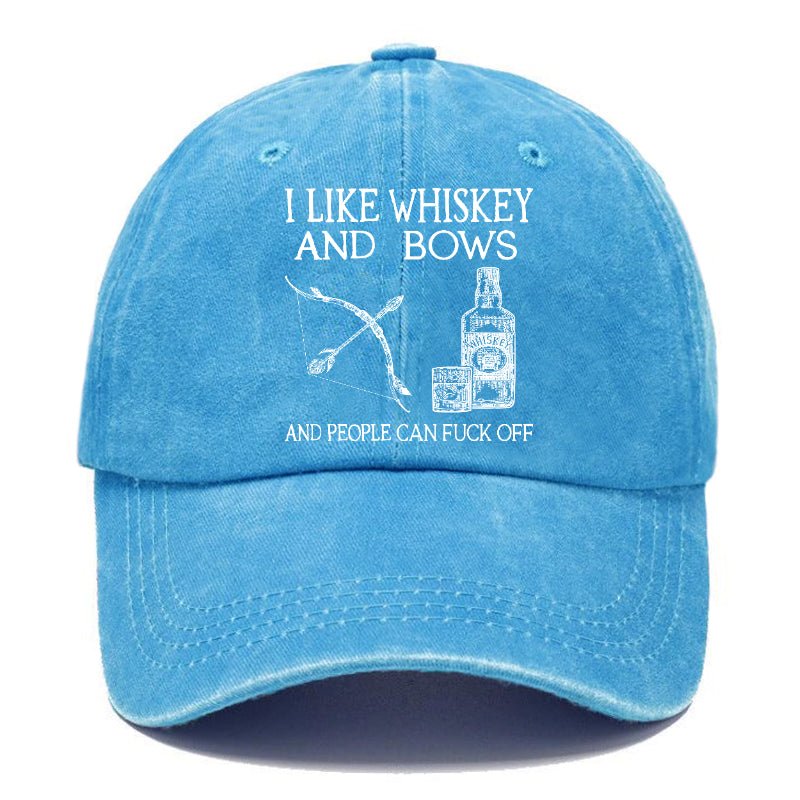 I Like Whiskey And Bows And People Can Fuck Off Custom Cap-Maturelion