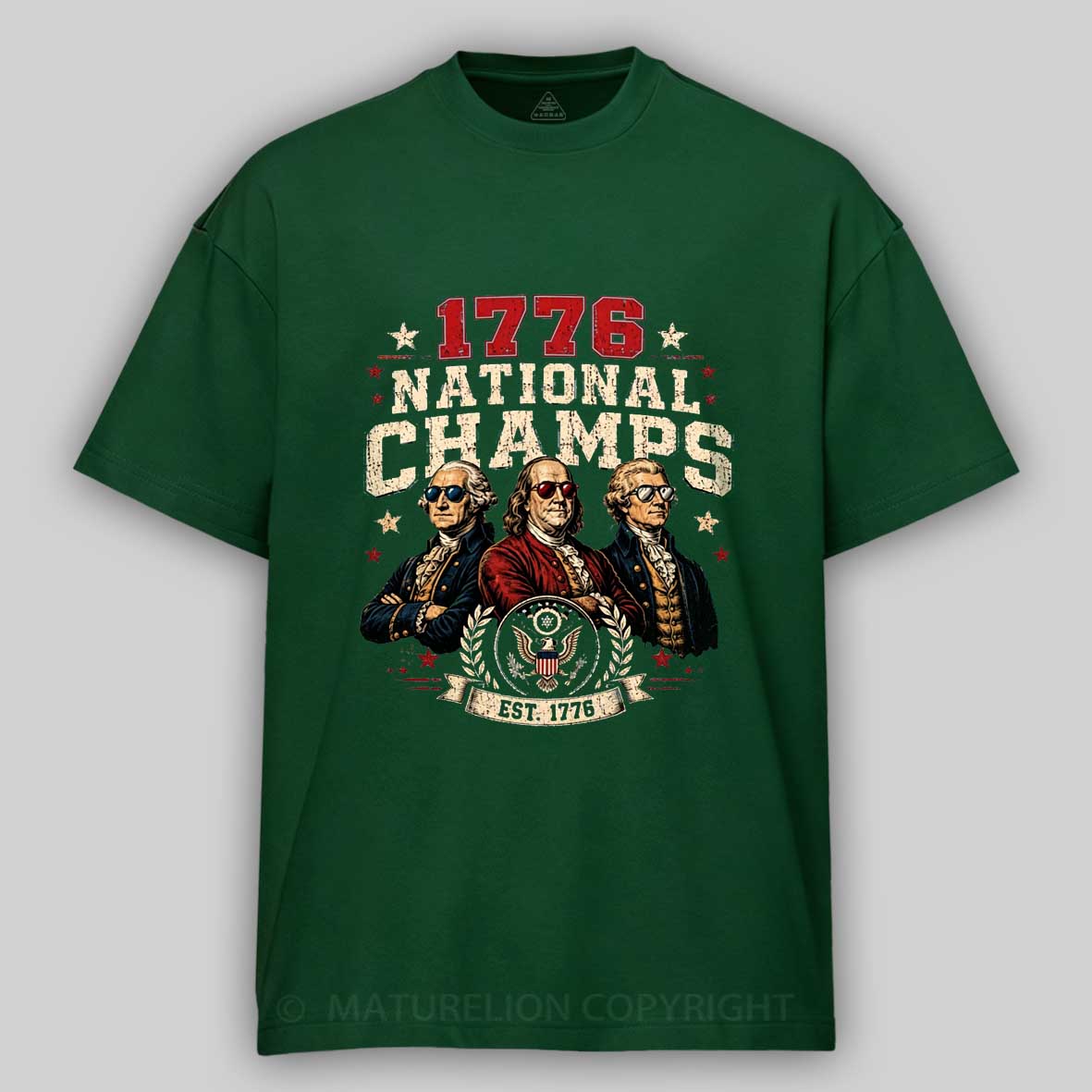 Maturelion 1776 National Champs 250 Anniversary T-shirt 