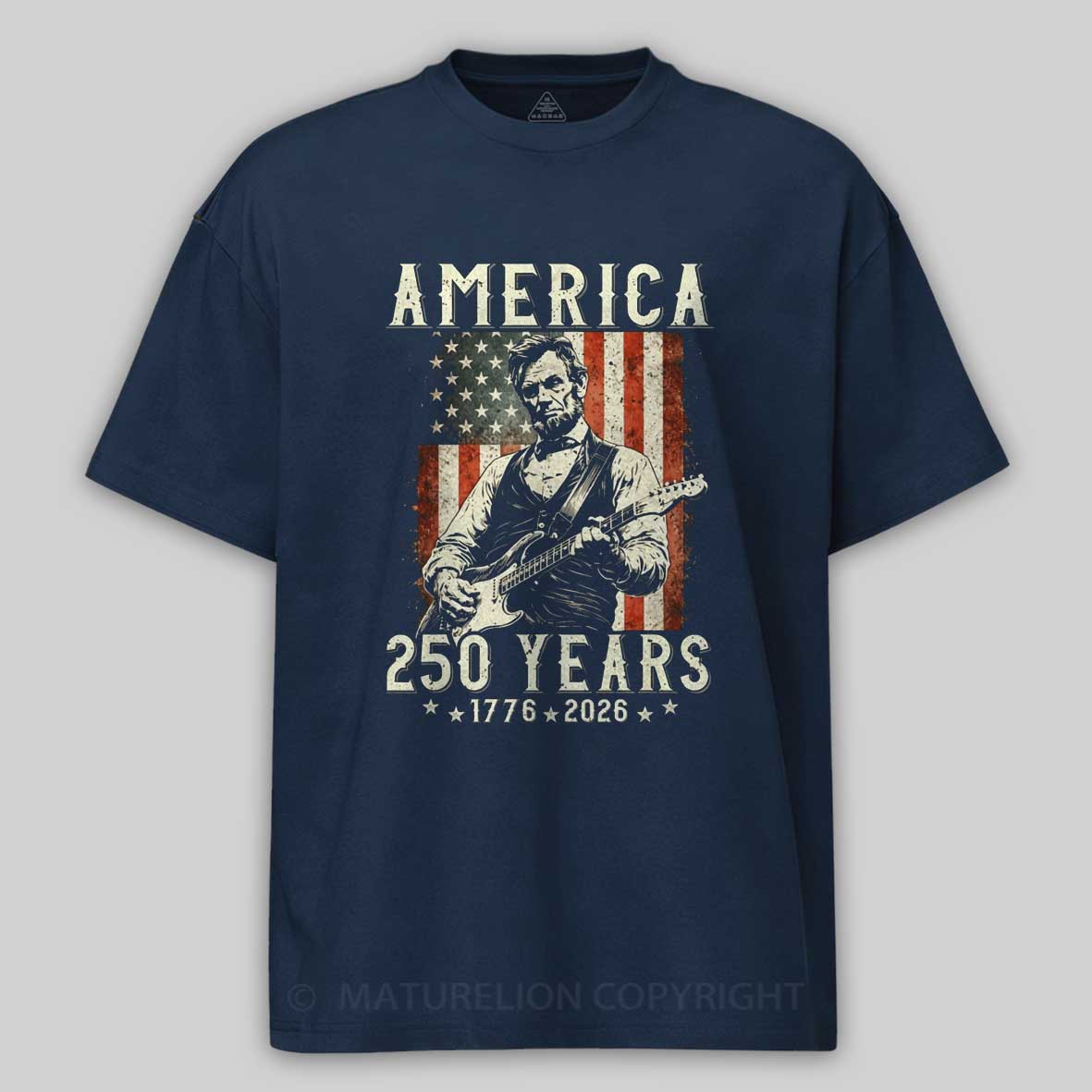 Maturelion Abraham Lincoln Playing Guitar 4th July 250th Anniversary T-Shirt
