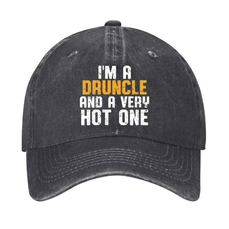I'm A Druncle And A Very Hot One Funny Drunk Uncle Cap-Maturelion