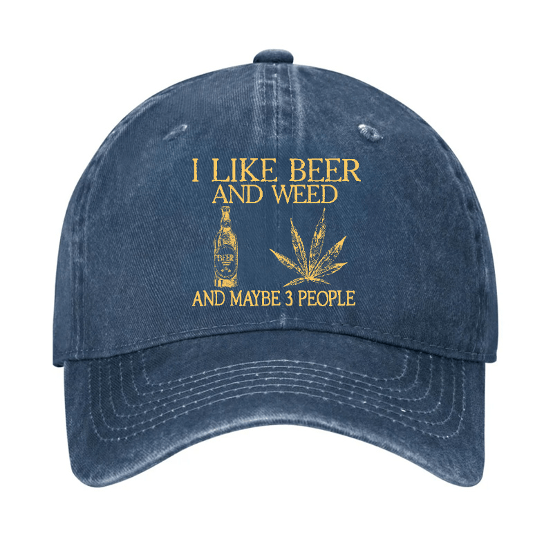 I Like Beer And Weed And Maybe 3 People Cap-Maturelion