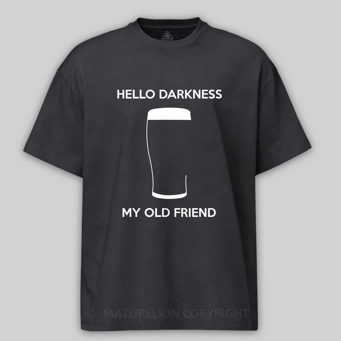 Maturelion Hello Darkness My Old Friend Cotton T-shirt