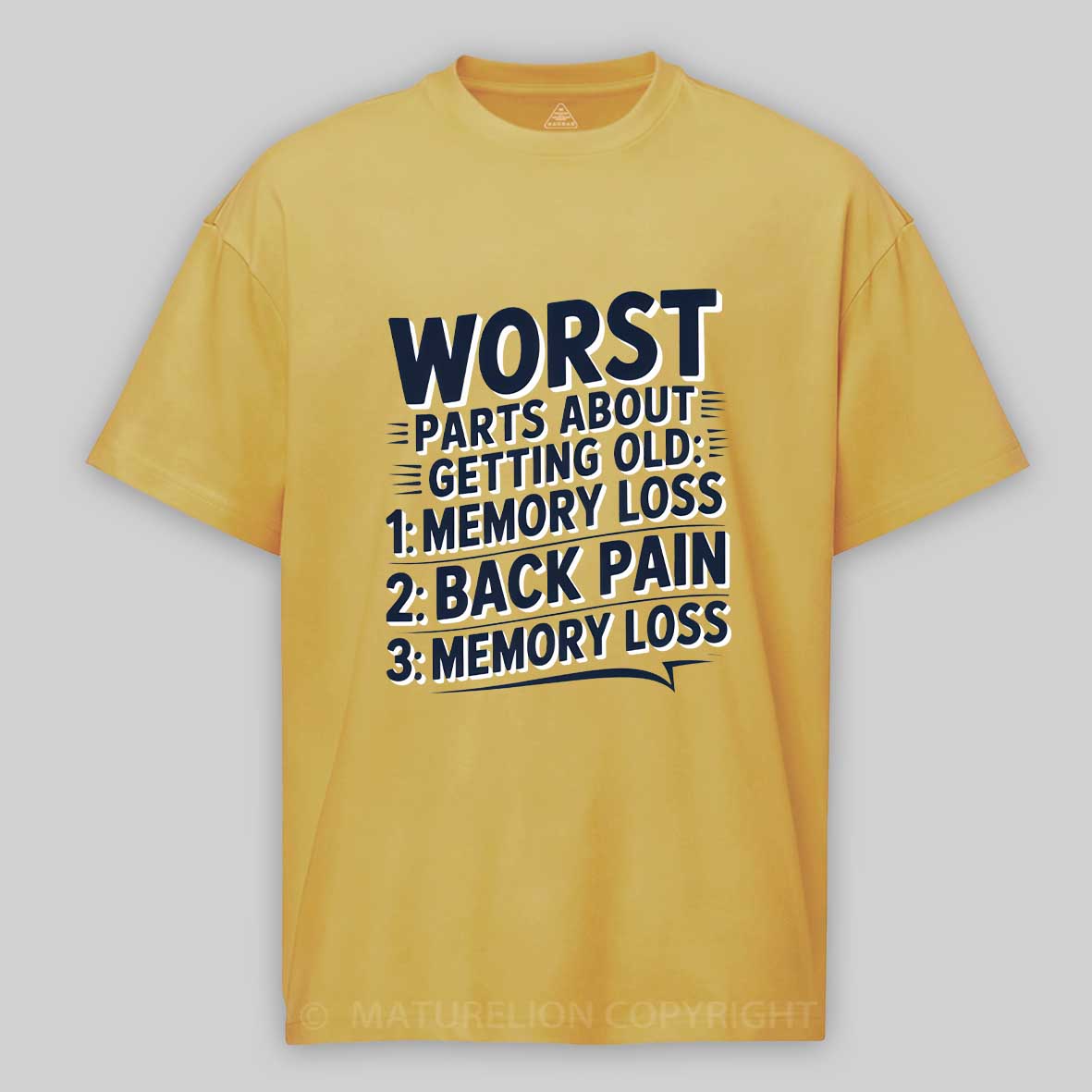 Maturelion Worst Parts About Getting Old Dad Joke Cotton T-shirt