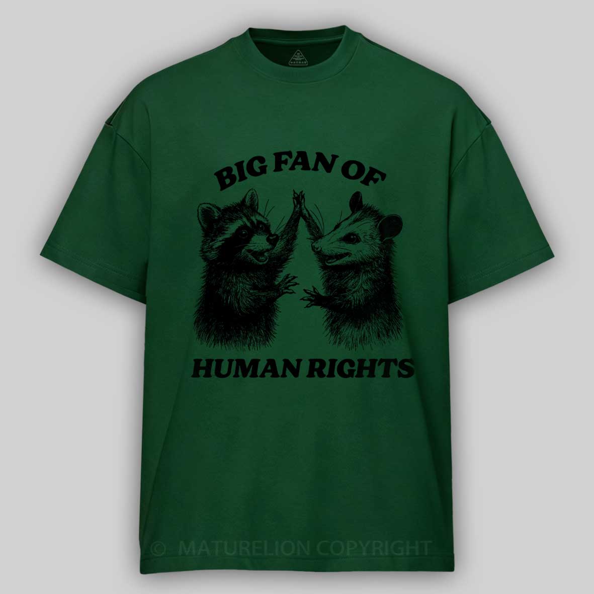 Maturelion Big Fan of Human Rights Cotton T-shirt