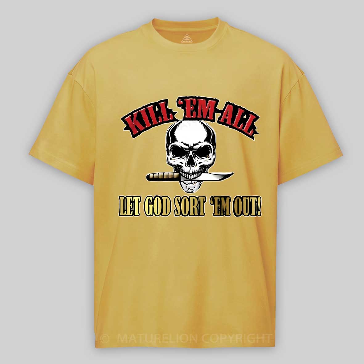 Maturelion Men's T-shirt Kill Em All Let God Sort Em Out Cotton T-shirt