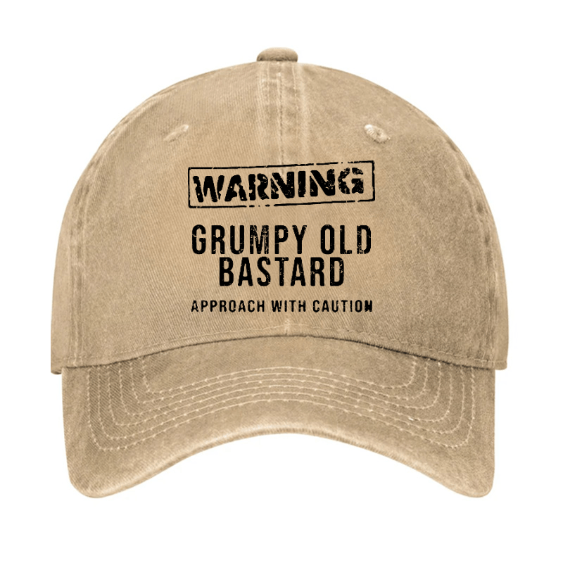 Warning Grumpy Old Bastard Approach With Caution Cap (Free Customization)-Maturelion
