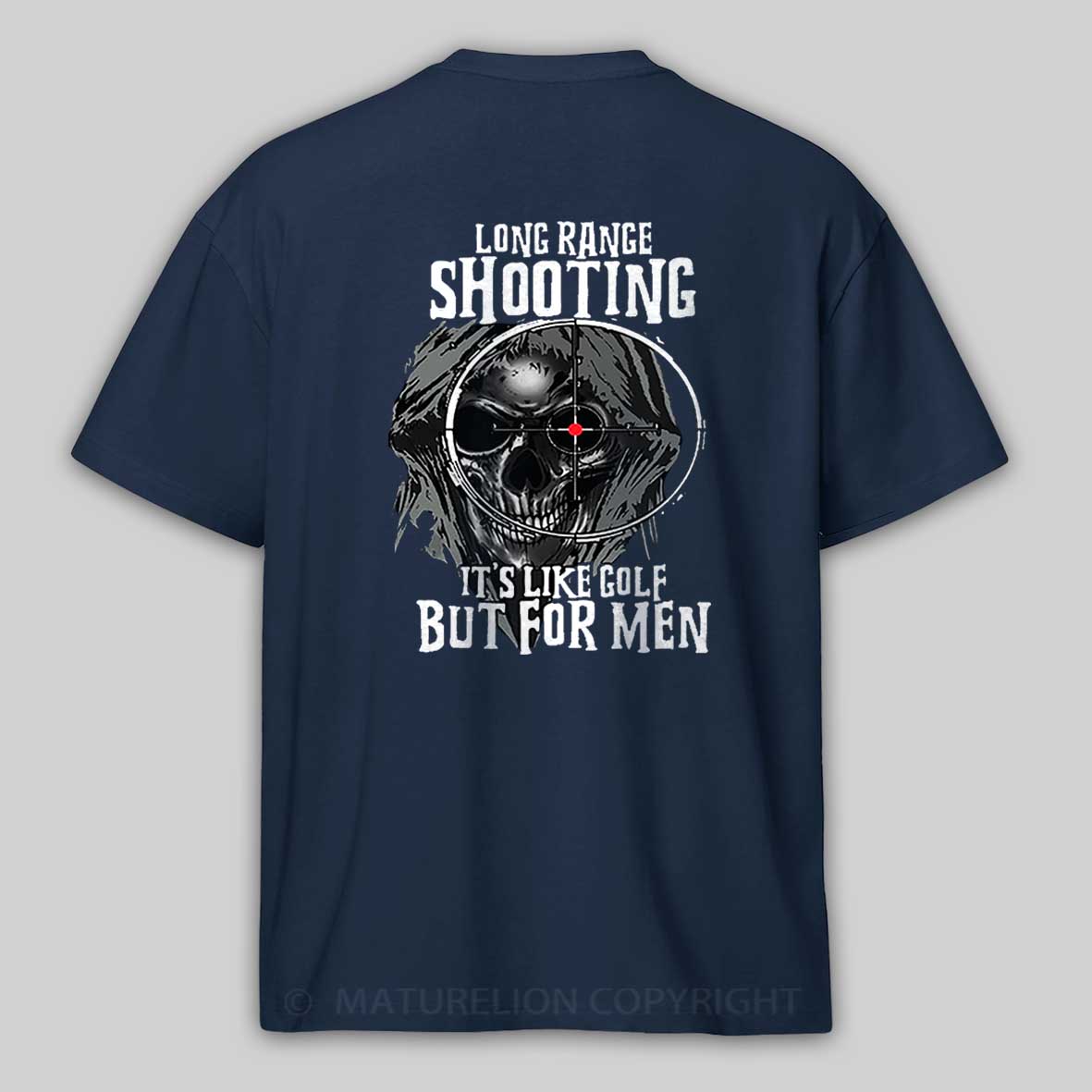Long Range Shooting It's Like Golf But For Men Cotton T-shirt
