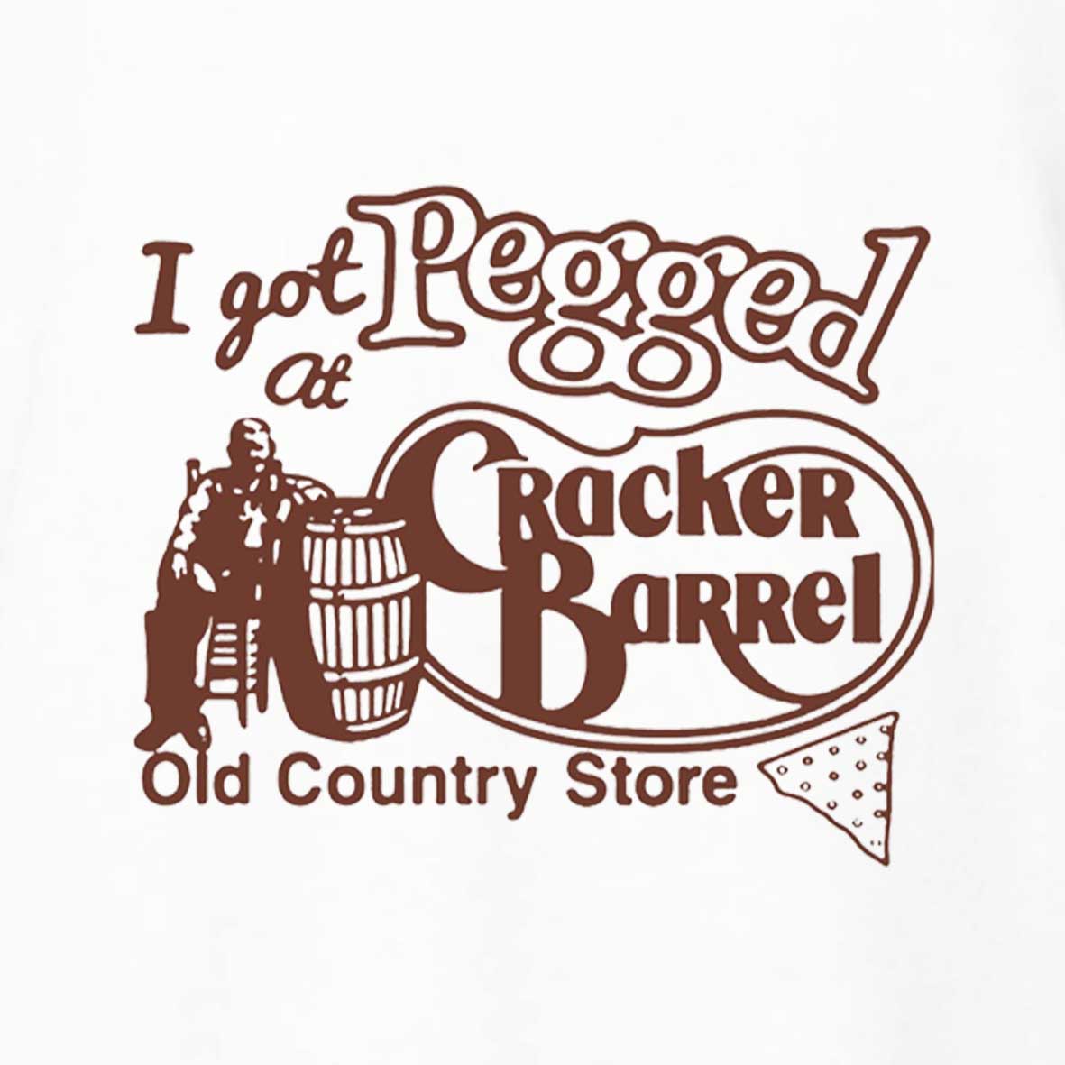 Maturelion I Got at Pegged Cracker Barrel Old Country Cotton T-shirt
