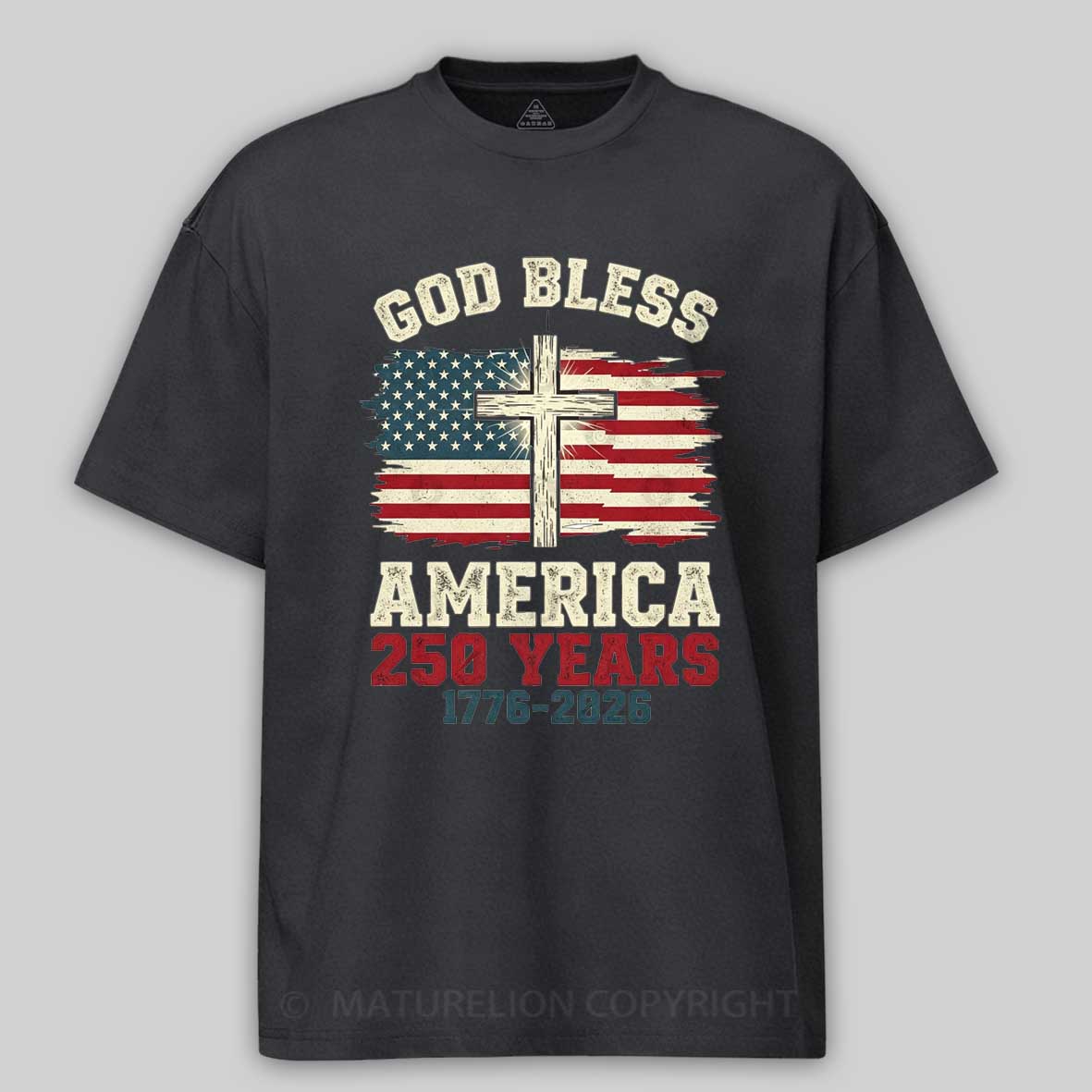 Maturelion USA 250th Anniversary Vintage Patriotic Christian T-shirt 