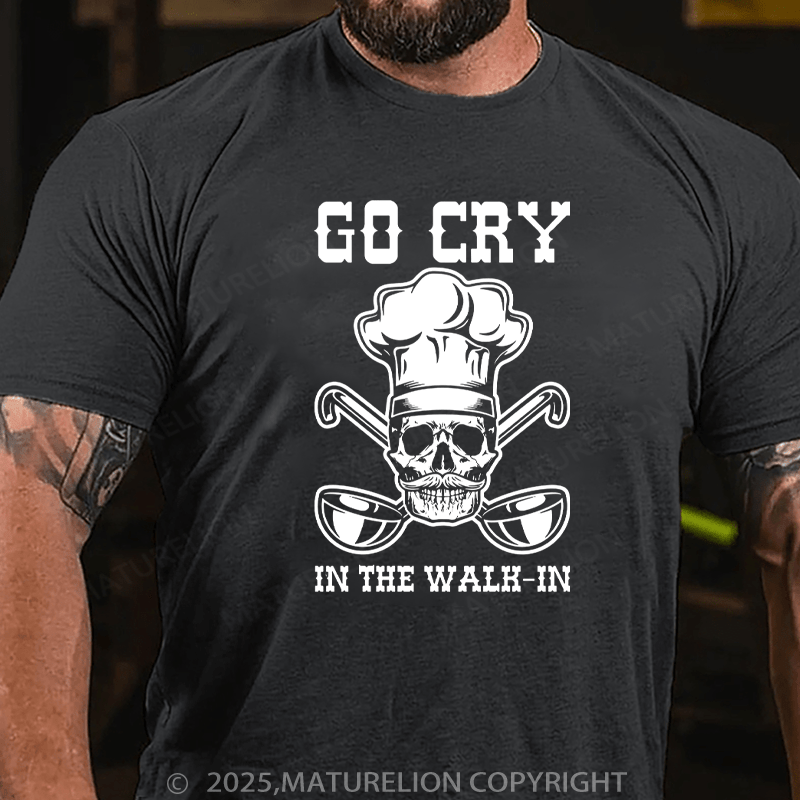 Maturelion Men's T-Shirt Co Cry In The Walk-In Cotton T-Shirt