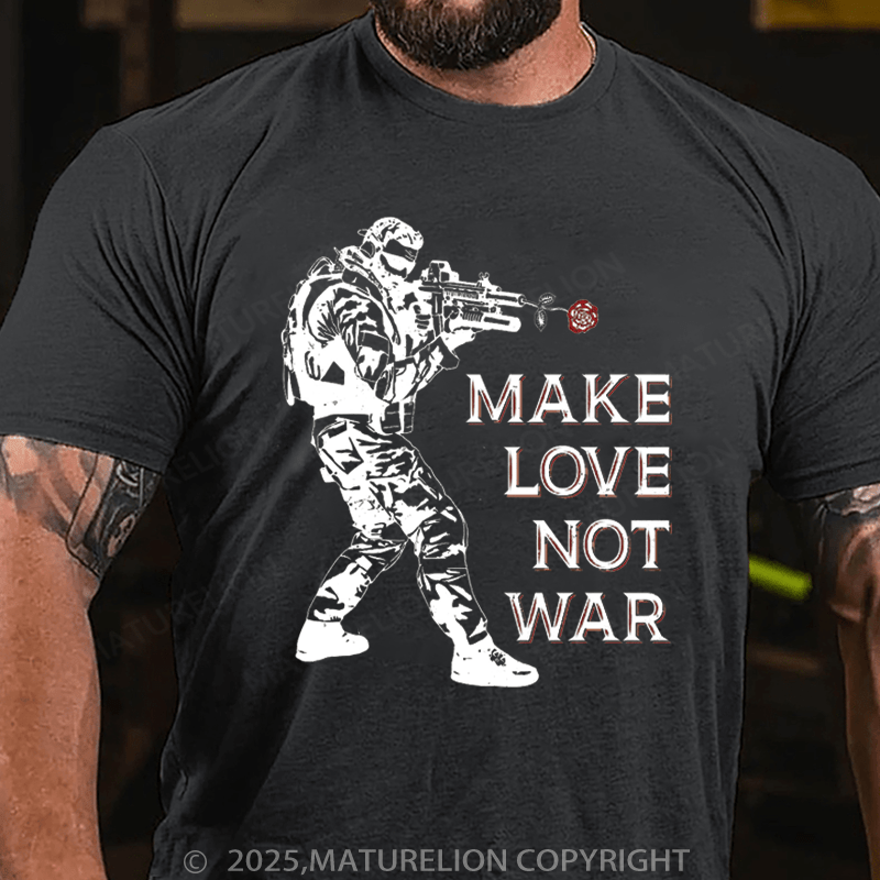 Maturelion Men's T-shirt Make Love Not War T-shirt