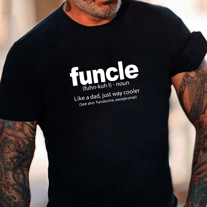Funcle Better Than Dad Urban Dictionary Definition Cotton T-shirt-Maturelion