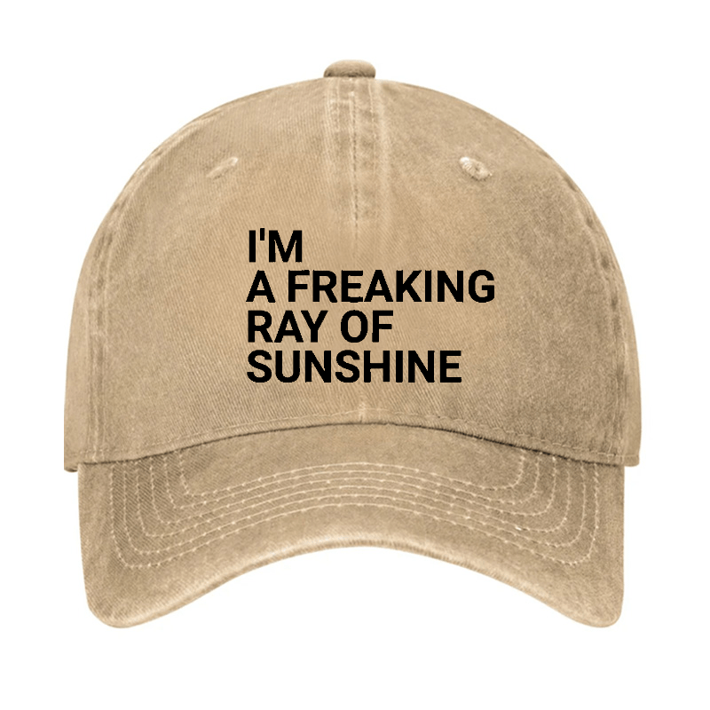I'm A Freaking Ray Of Sunshine Joke Cap -Maturelion