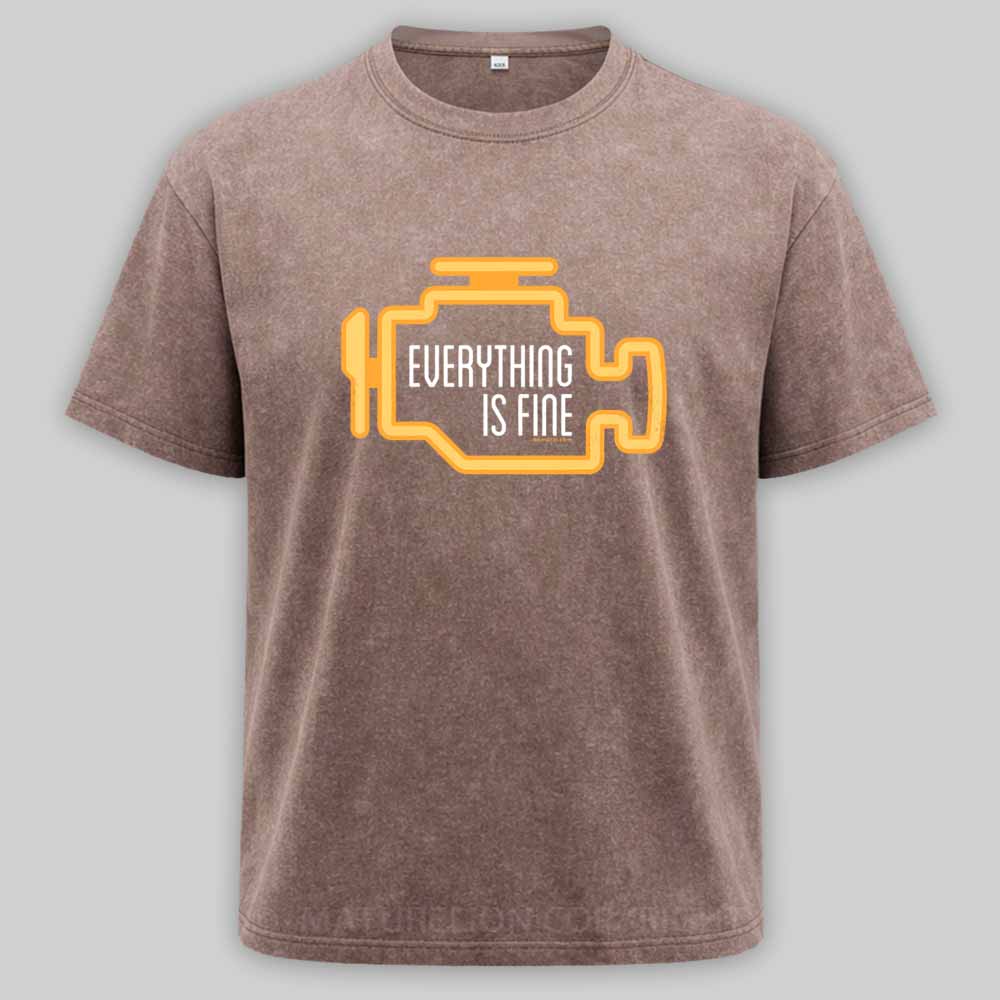 Maturelion Everything Is Fine Washed T-shirt