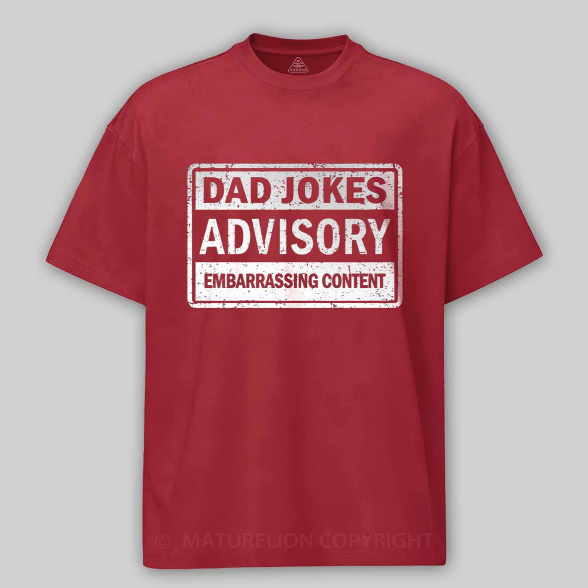 Maturelion Dad Jokes Advisory Cotton T-shirt