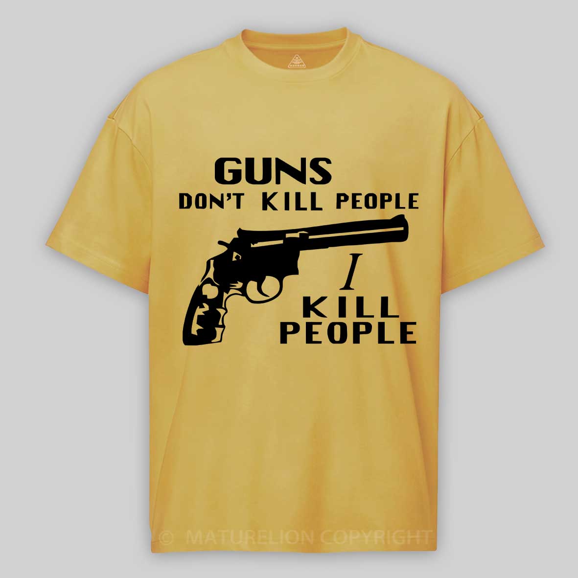 Maturelion Happy Gilmore - Guns Don't Kill People, I Kill People  Cotton T-shirt
