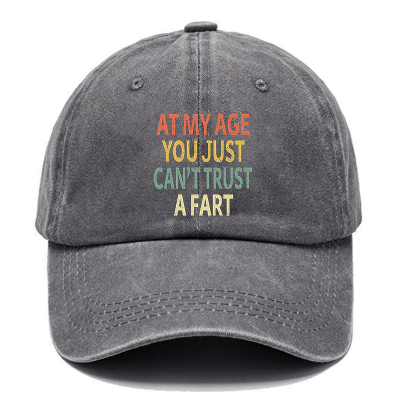 Elderly Funny At My Age You Just Can't Trust a Fart Essential Cap-Maturelion