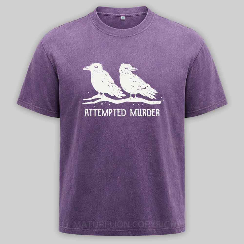 Maturelion Attempted Murder Washed T-shirt