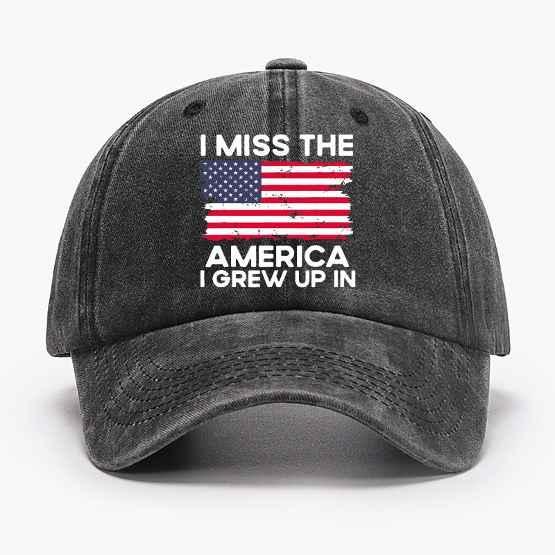 I Miss The America I Grew Up In USA Flag Cap (Free Customization)-Maturelion