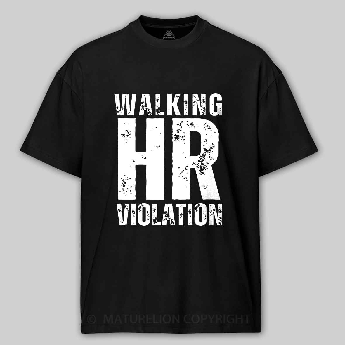 Maturelion Walking HR Violation Unisex Cotton T-shirt (Free Customization)-Maturelion